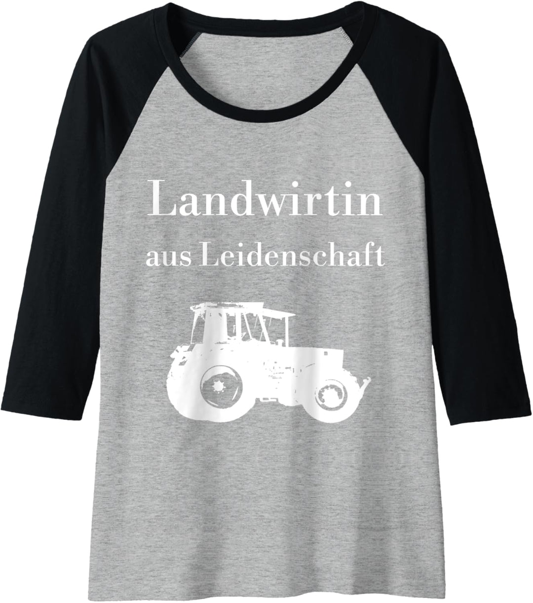 Damen Landwirtin aus Leidenschaft stolze Landwirtin Bäuerin Raglan