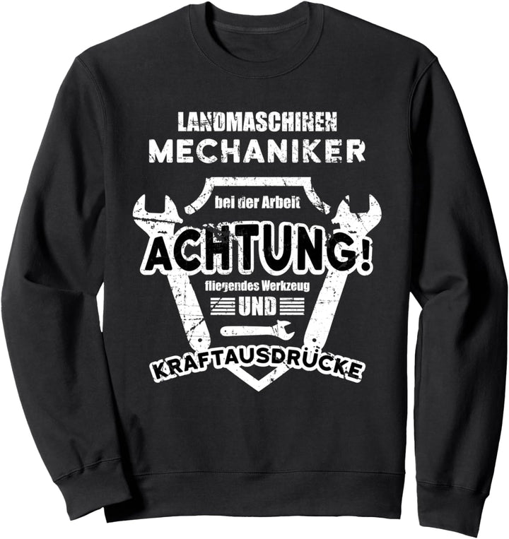 Landmaschinen Mechaniker | Werkzeug & Kraftausdrücke | Bauer Sweatshirt
