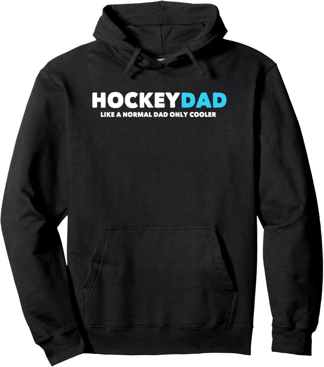 Hockey Dad Only Cooler Cool USA Ice Sports Player Gift Pullover Hoodie