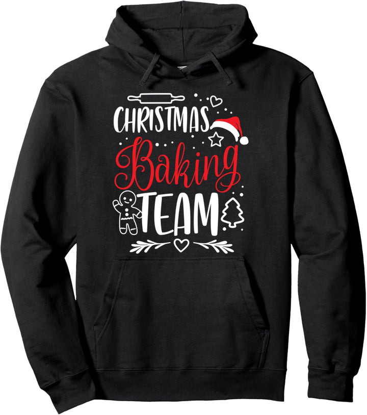 Christmas Baking Team Weihnachten Backen Keks Bäcker Pullover Hoodie