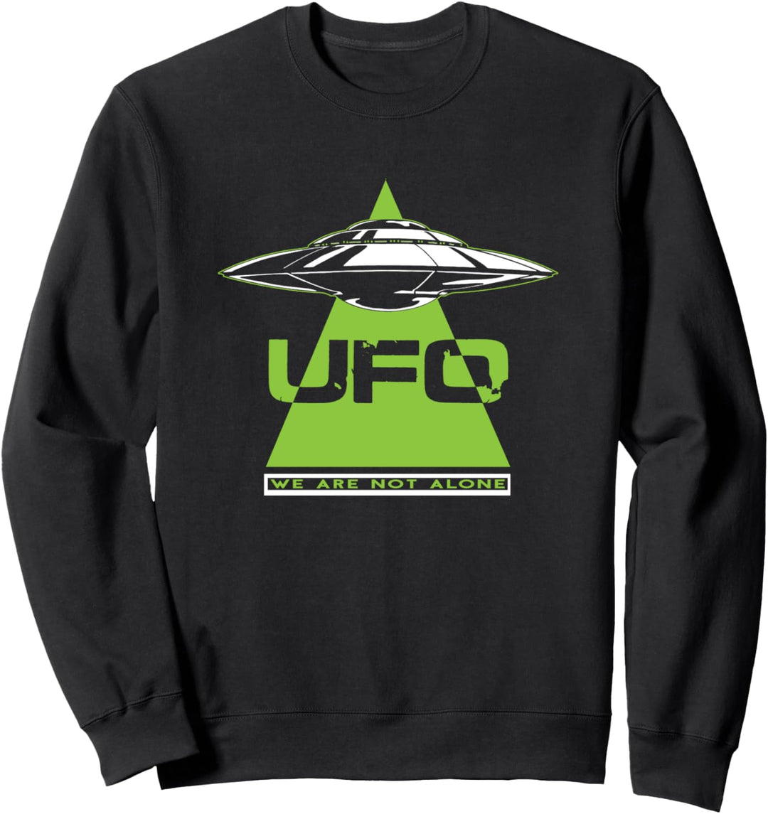 Alien UFO Extraterrestrial We Are Not Alone Sweatshirt