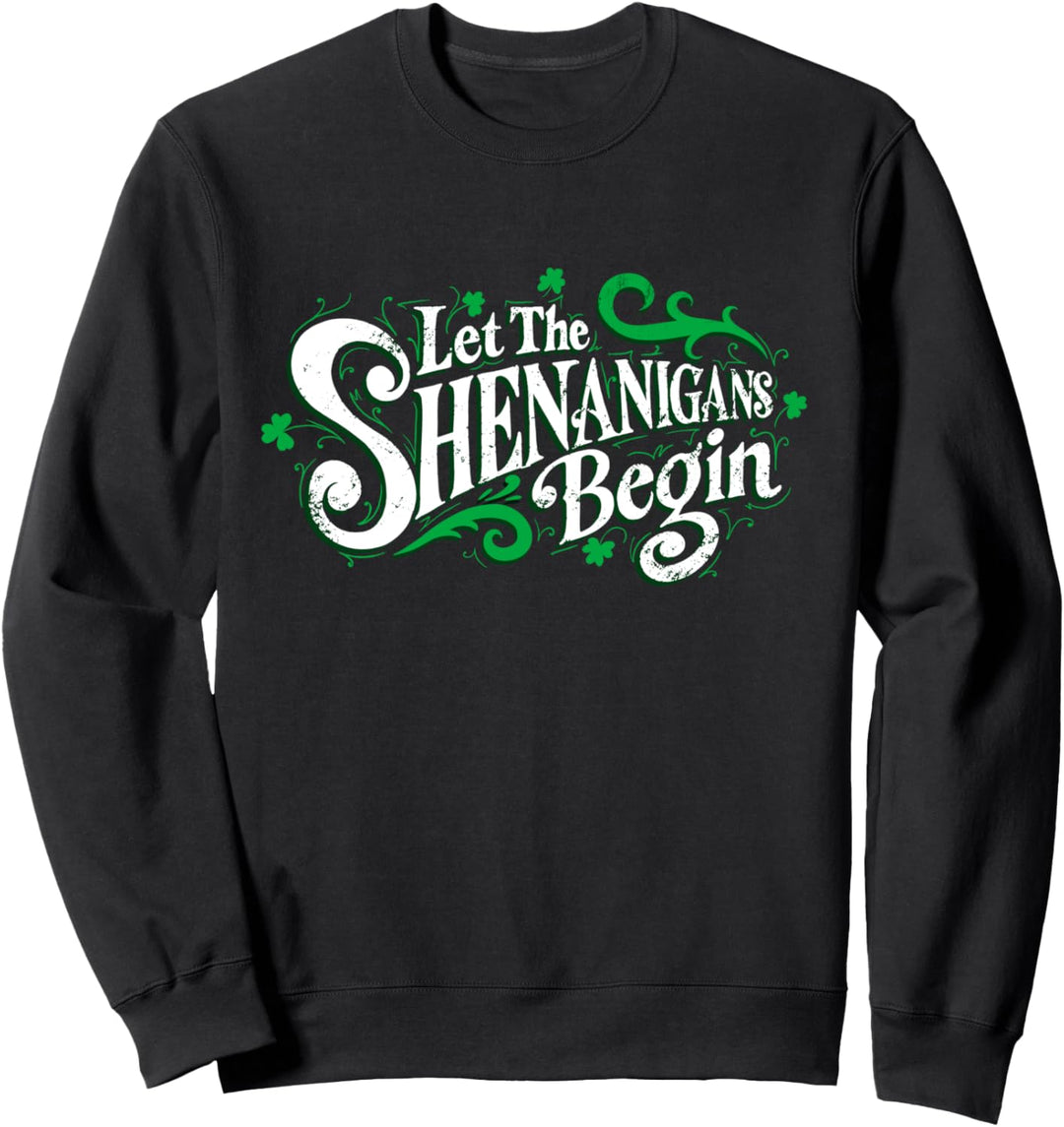 St. Patricks Day Shenanigans Shirt St. Pattys Day Irisch Sweatshirt
