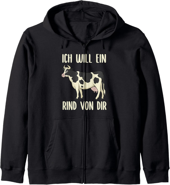 Ich Will Ein Rind Von Dir - Milchbauern, Kuh & Kühe Kapuzenjacke