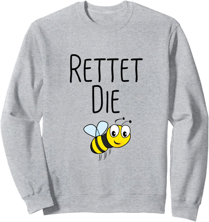 Rettet die Bienen - Umweltschutz Biene Imker Sweatshirt