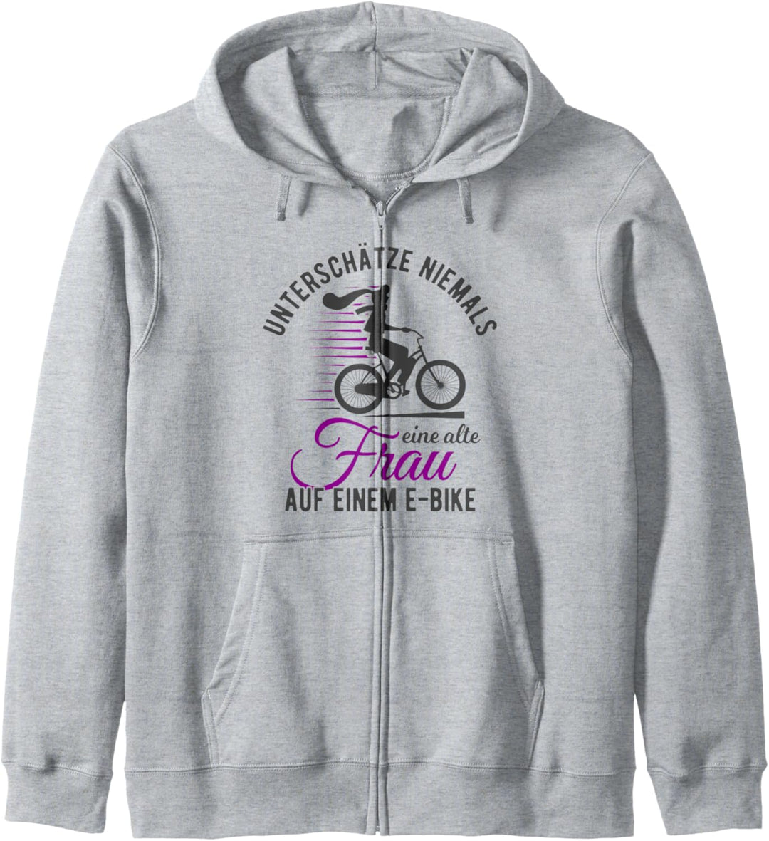 Unterschätze Niemals Eine Alte Frau Pedelec E-Bike Kapuzenjacke