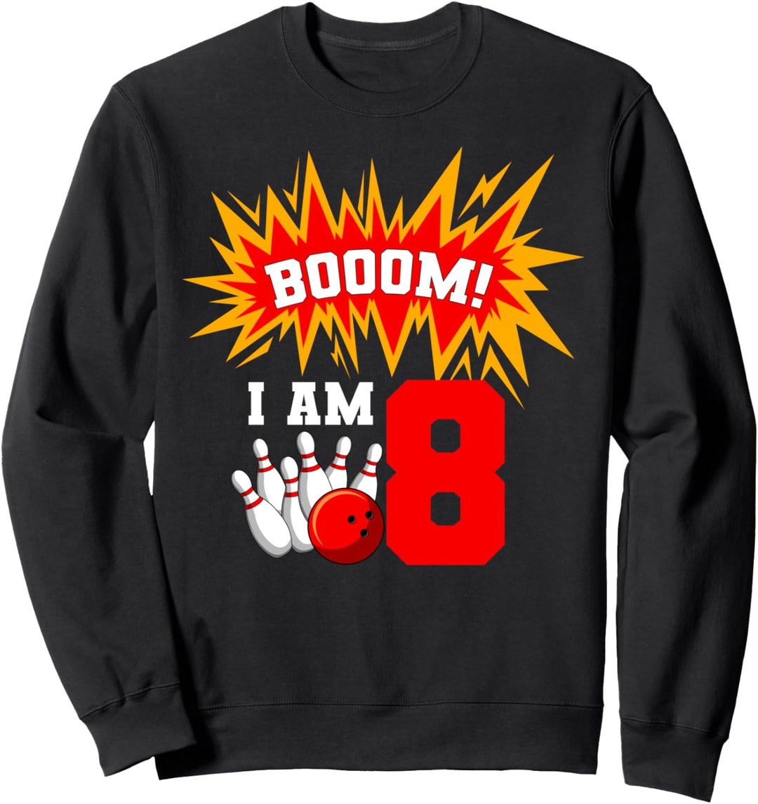 Booom! I Am 8 Bowling Geburtstag Party Bowler Geburtstag 8 Sweatshirt