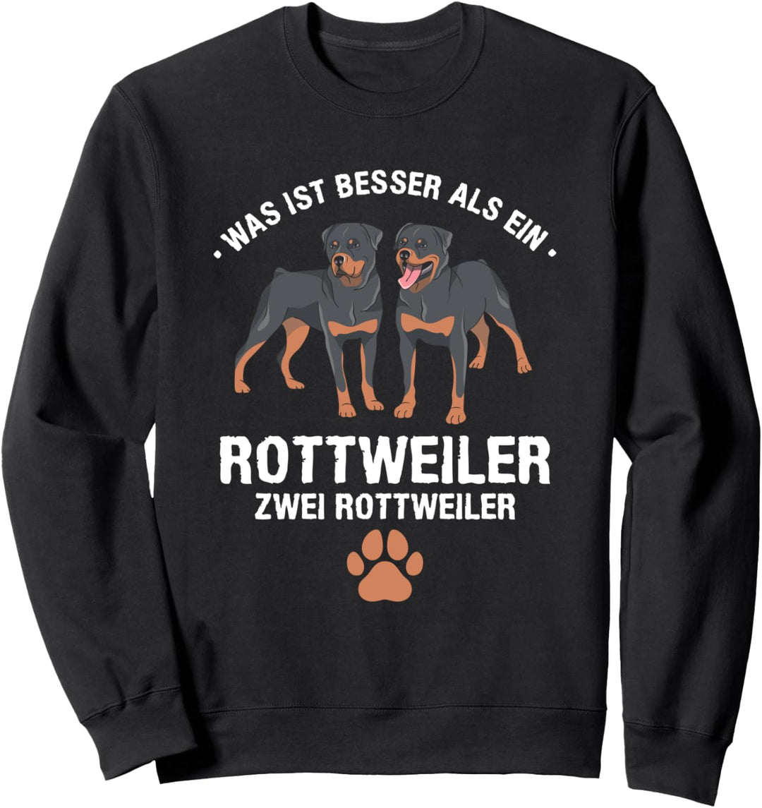 Was Ist Besser Als Ein Rottweiler Zwei Rottweiler Sweatshirt