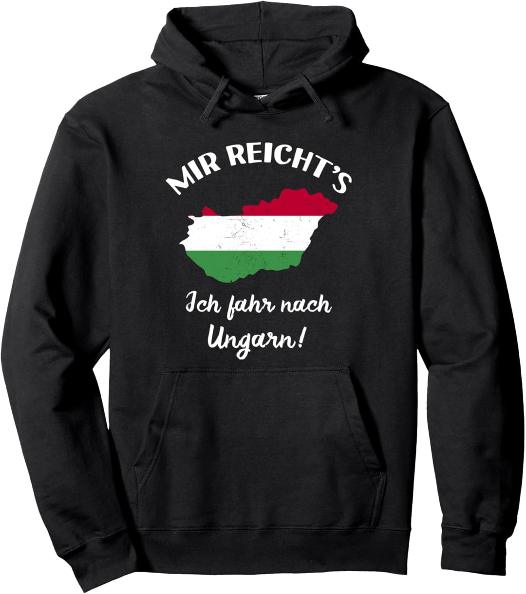 Ich fahr nach Ungarn! - Ungar Hungary Ungarn Pullover Hoodie