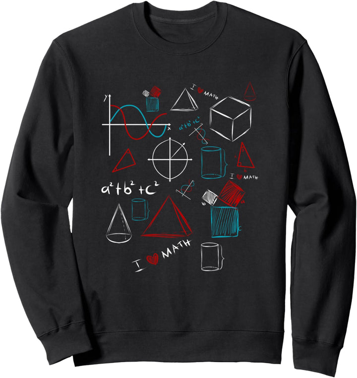 I Love Math - Mathematiker & Mathelehrer Formelsammlung Sweatshirt