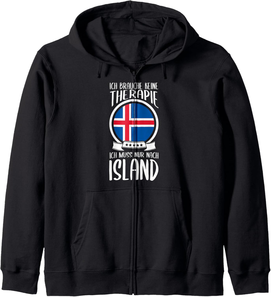 Ich Brauche Keine Therapie Ich Muss Nur Nach Island Urlaub Kapuzenjacke