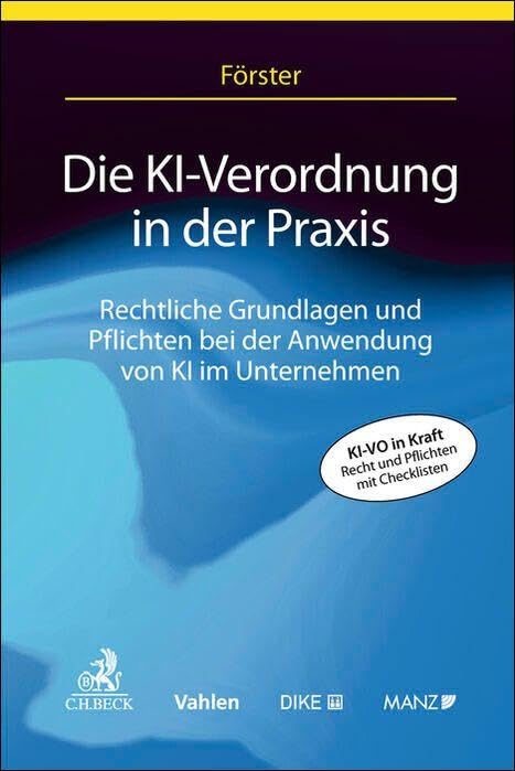 Die KI-Verordnung in der Praxis: Rechtliche Grundlagen und Pflichten bei der Anwendung von KI im Unt