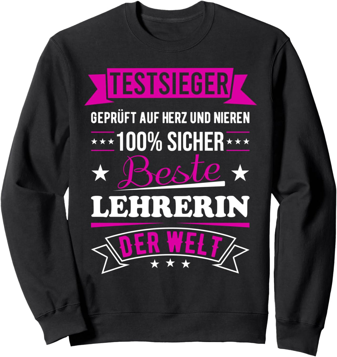 Beste Lehrerin Der Welt Testsieger Lehrer Sweatshirt