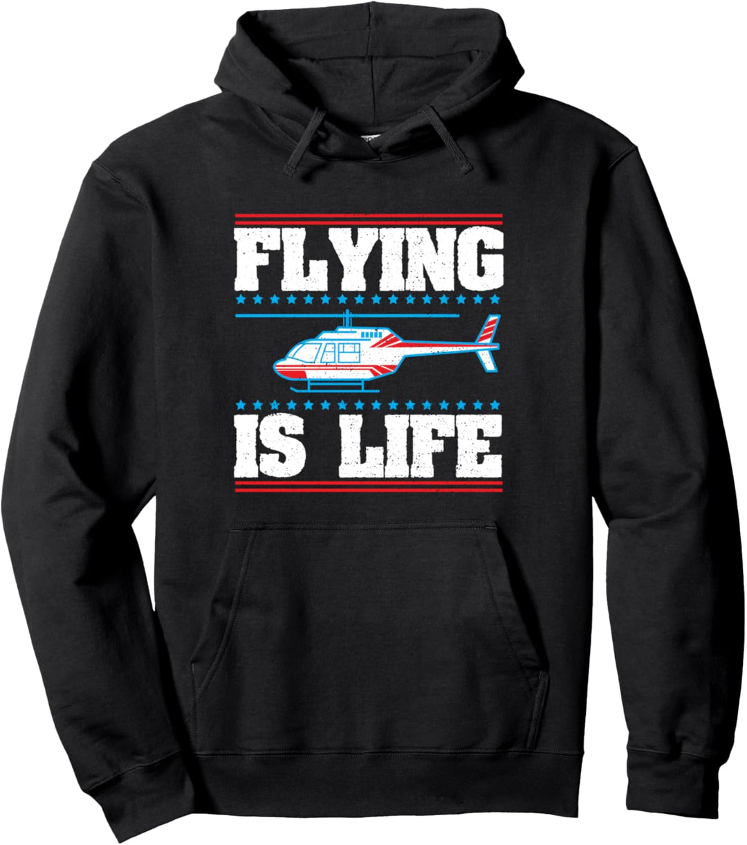 Hubschrauber: Flying Is Life - Pilot Pullover Hoodie