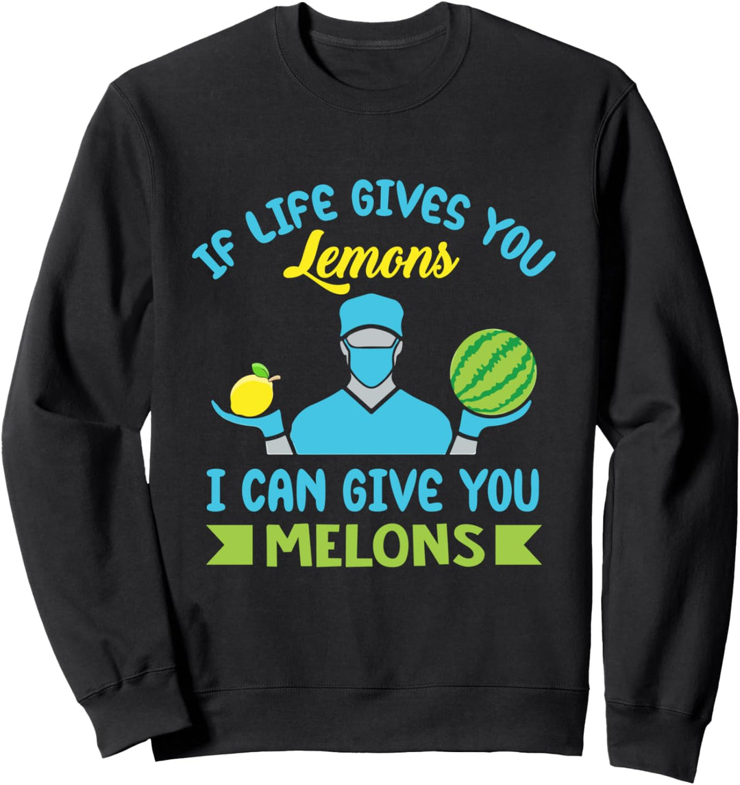 Plastic Surgeon Funny Surgery Doctor Lemon Melon Joke Sweatshirt