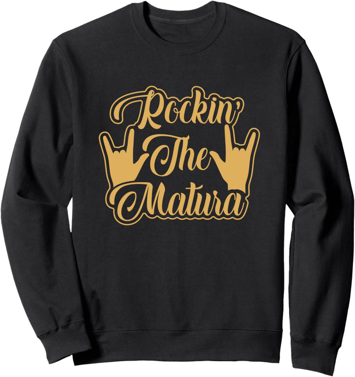 Rockin the Matura 2022 Sweatshirt