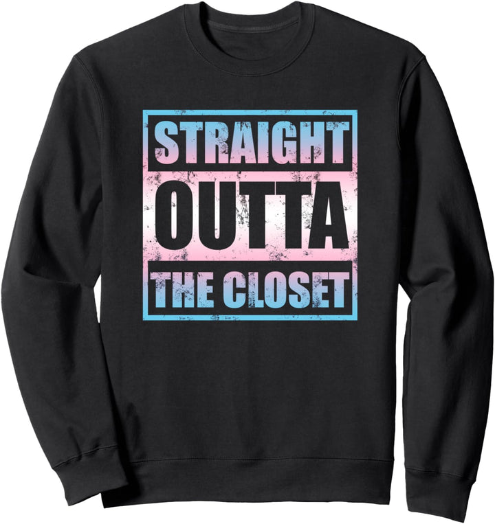 Straight Outta the Closet - Transgender LGBT CSD Trans Sweatshirt