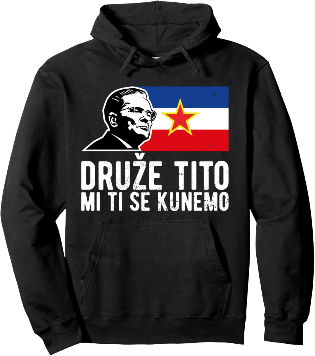 Josip Broz Tito Jugoslawien Jugoslavija SFRJ Pullover Hoodie