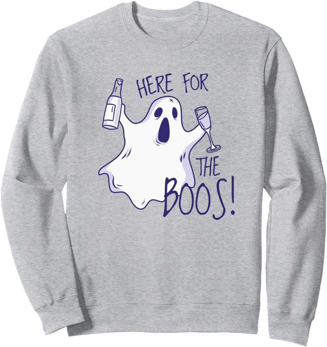 HERE FOR THE BOOS Funny Halloween Ghost Drinking Booze Meme Sweatshirt