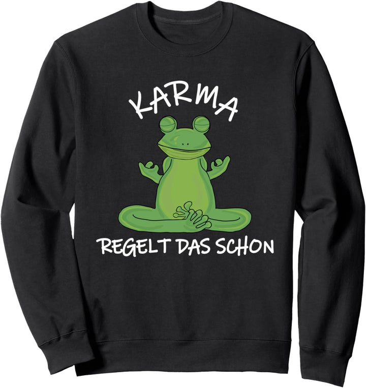 Karma regelt das schon Chakra Buddhismus Gleichgewicht Yoga Sweatshirt