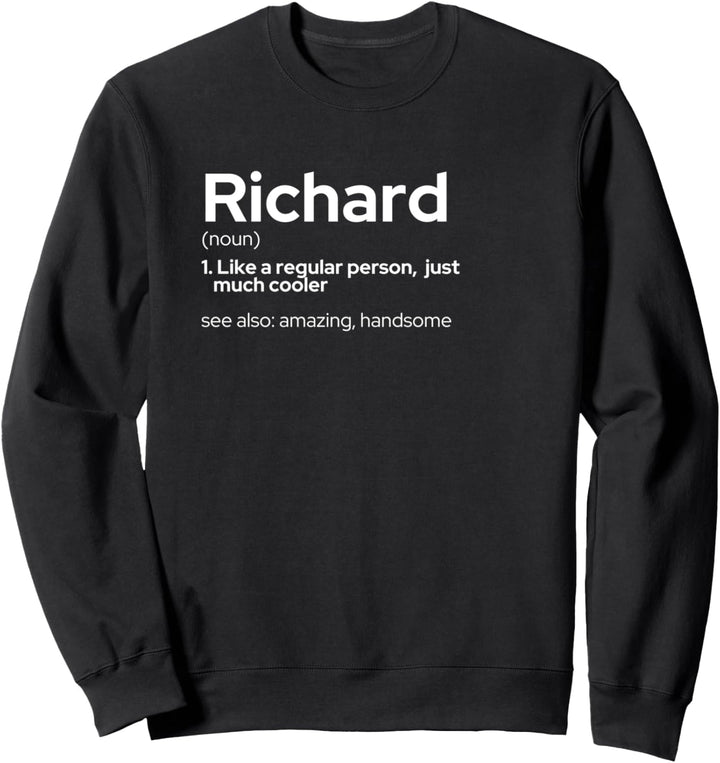 Lustiger, personalisierter Vornamen-Richard Sweatshirt