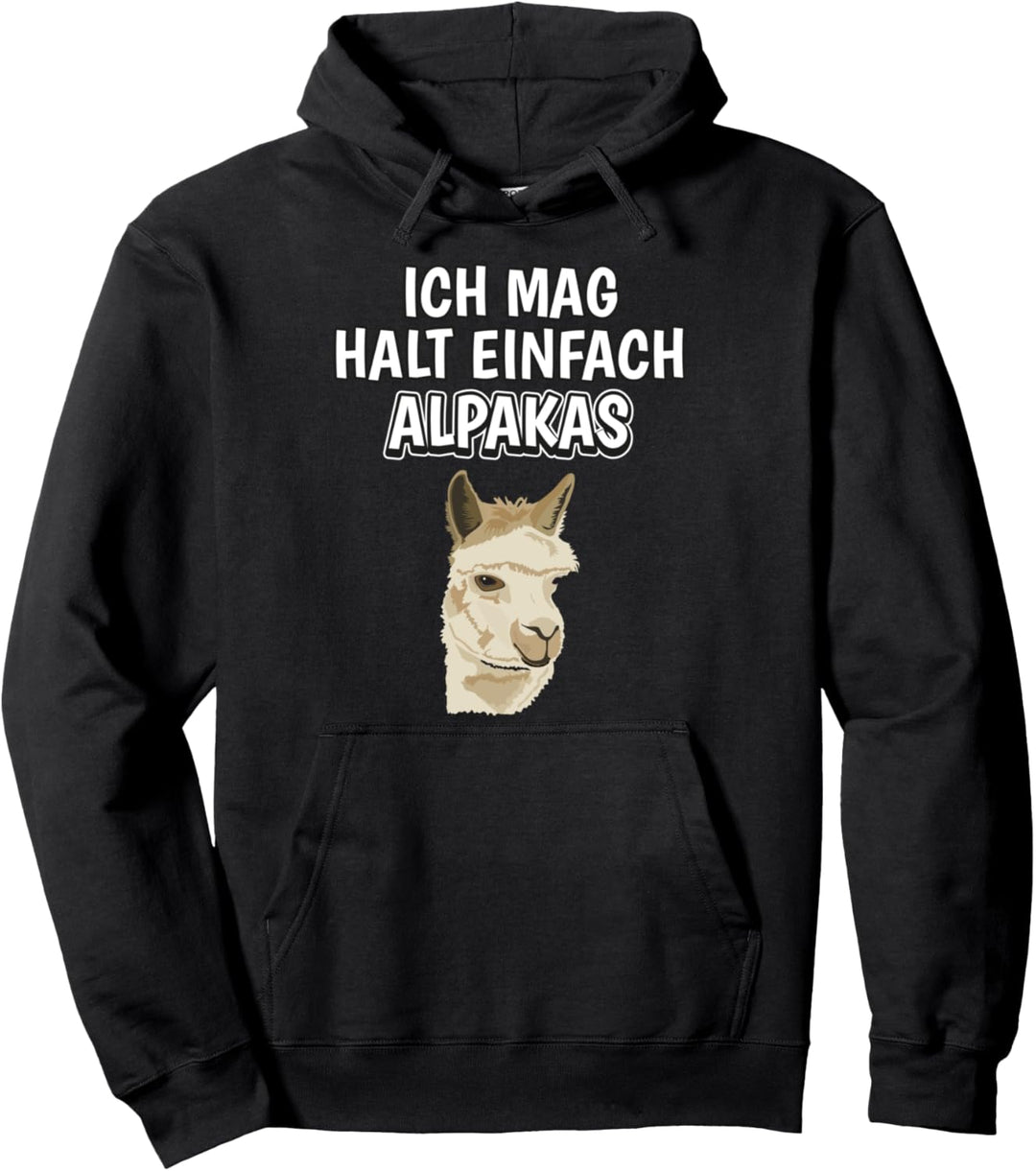 Lustiger Alpaka Spruch Ich mag halt einfach Alpakas Pullover Hoodie