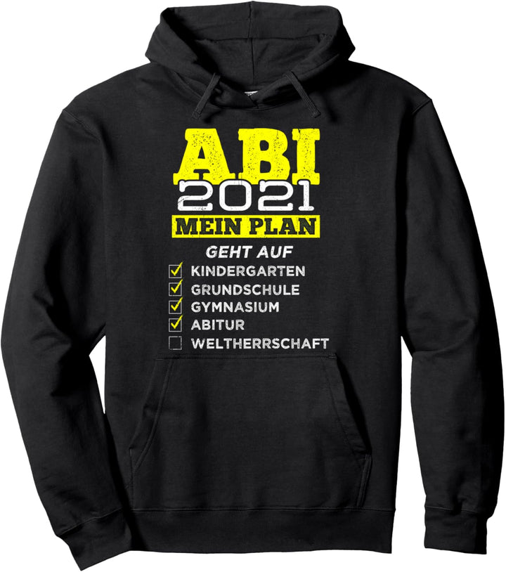 ABI 2021 Lustig Abitur 2021 Spruch Geschenk Witzig ABI 2021 Pullover Hoodie