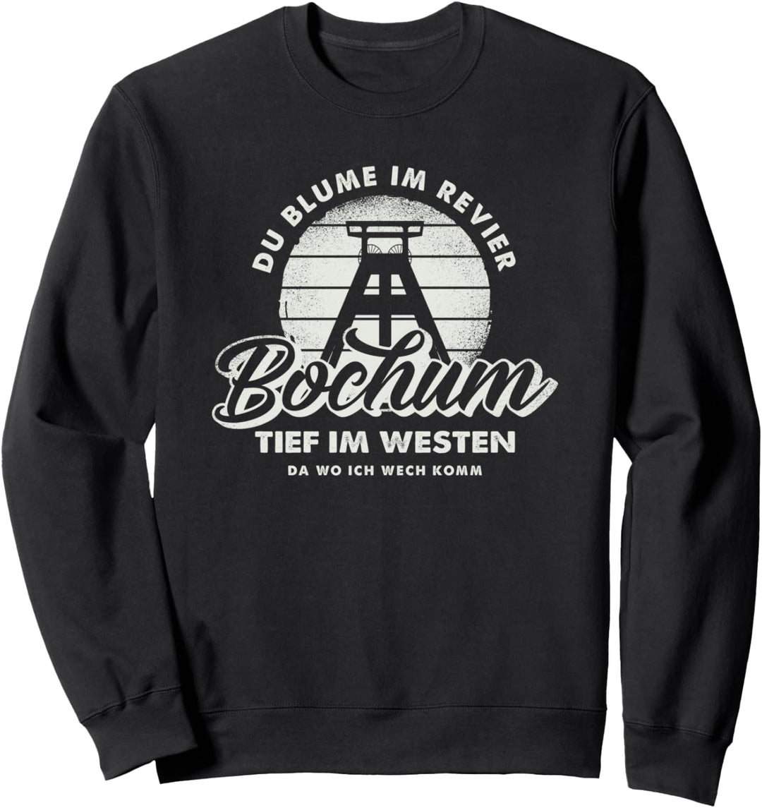 Bochum - Tief im Westen Sweatshirt