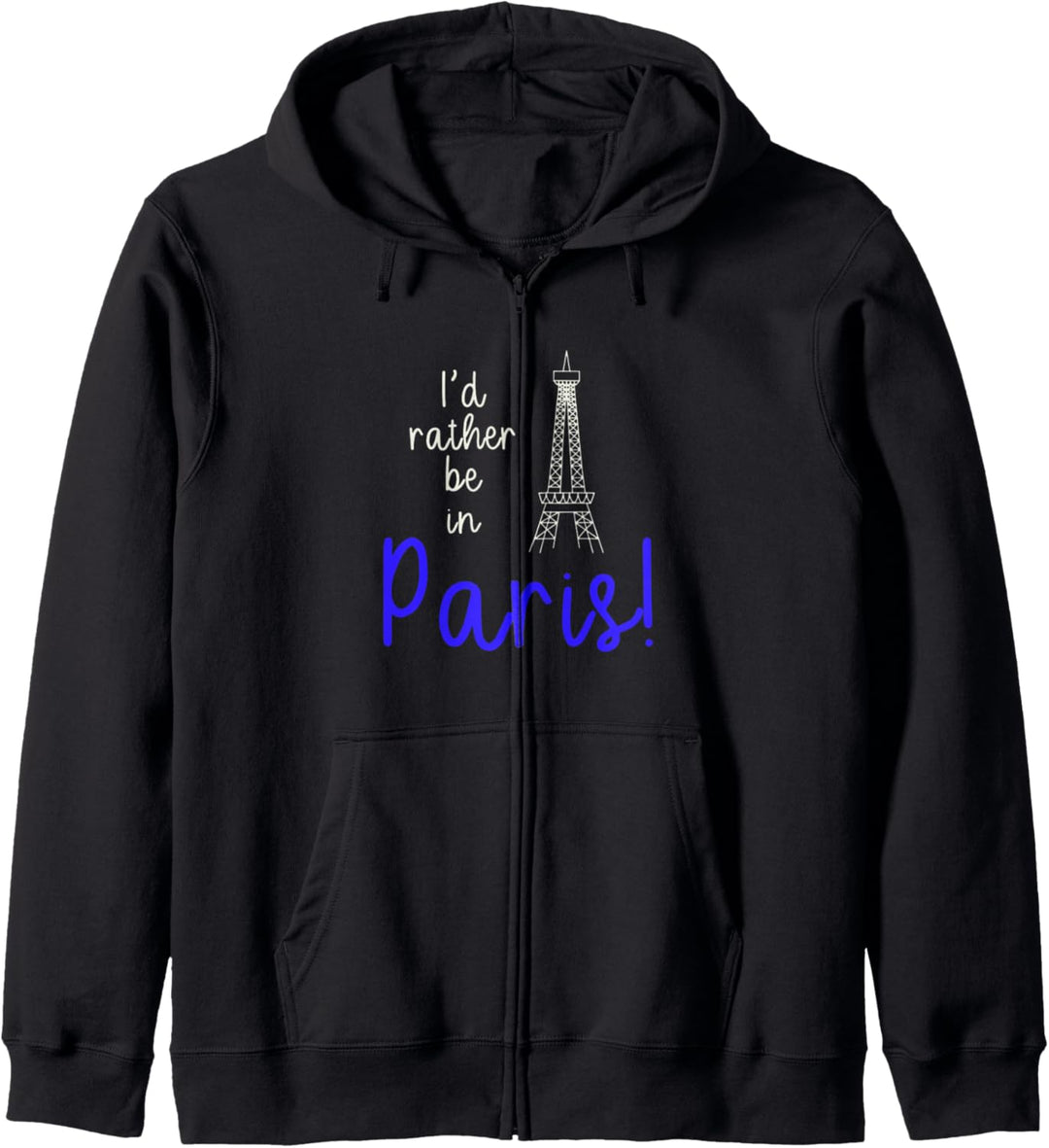 I'd Rather Be In Paris Kapuzenjacke