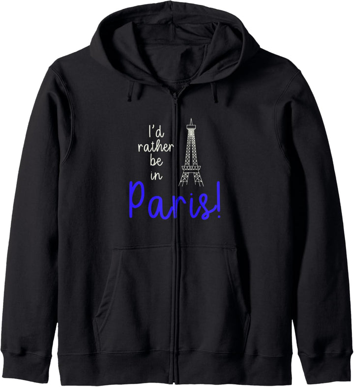 I'd Rather Be In Paris Kapuzenjacke