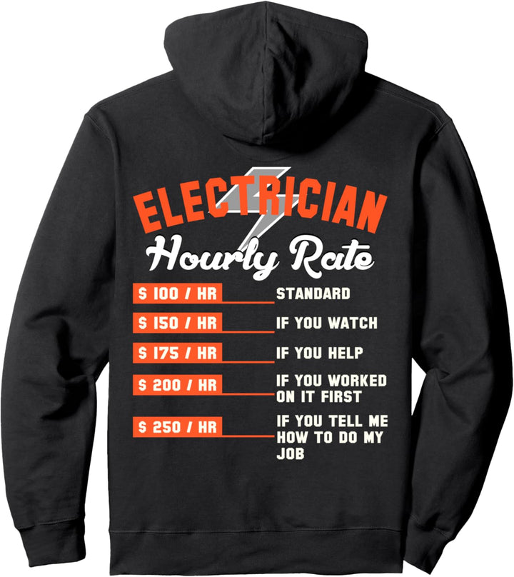 Funny Electrician Hoodie - Electrician Hourly Rate Gifts Pullover Hoodie