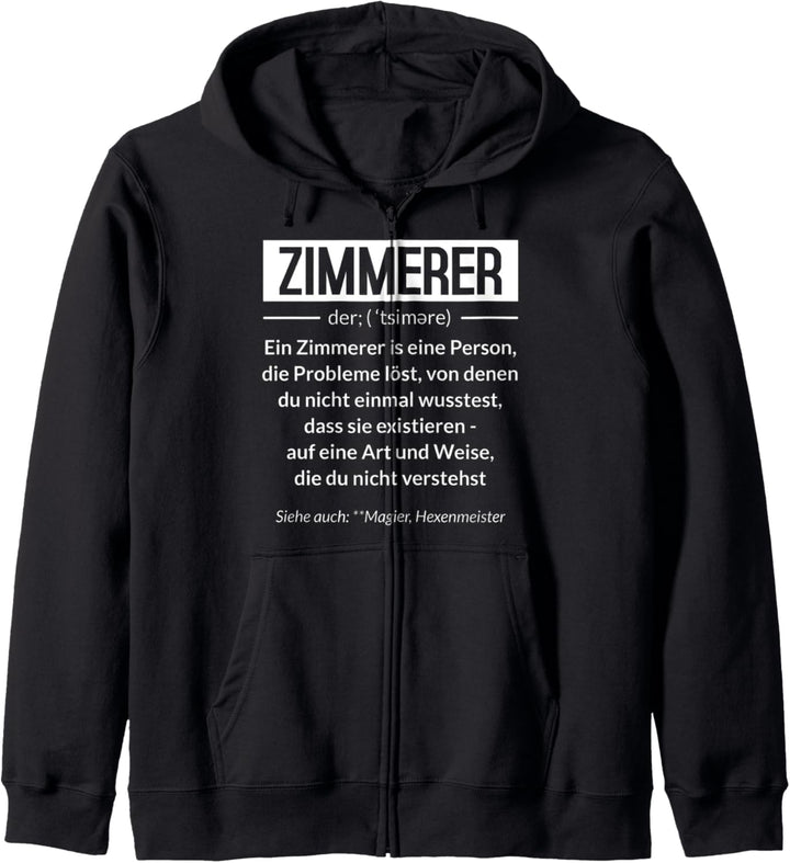 Zimmerer Wörterbuch Definition Zimmermann Herren Kapuzenjacke