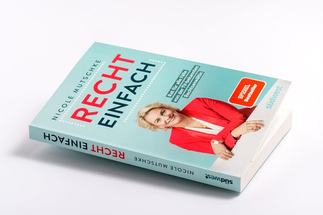 Recht einfach: Rat für alle Fälle von der TV-bekannten Rechtsanwältin, Paperback