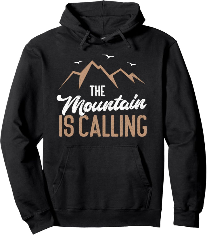 The Mountain Is Calling | Alpen Berg Wandern Lustiges Wander Pullover Hoodie