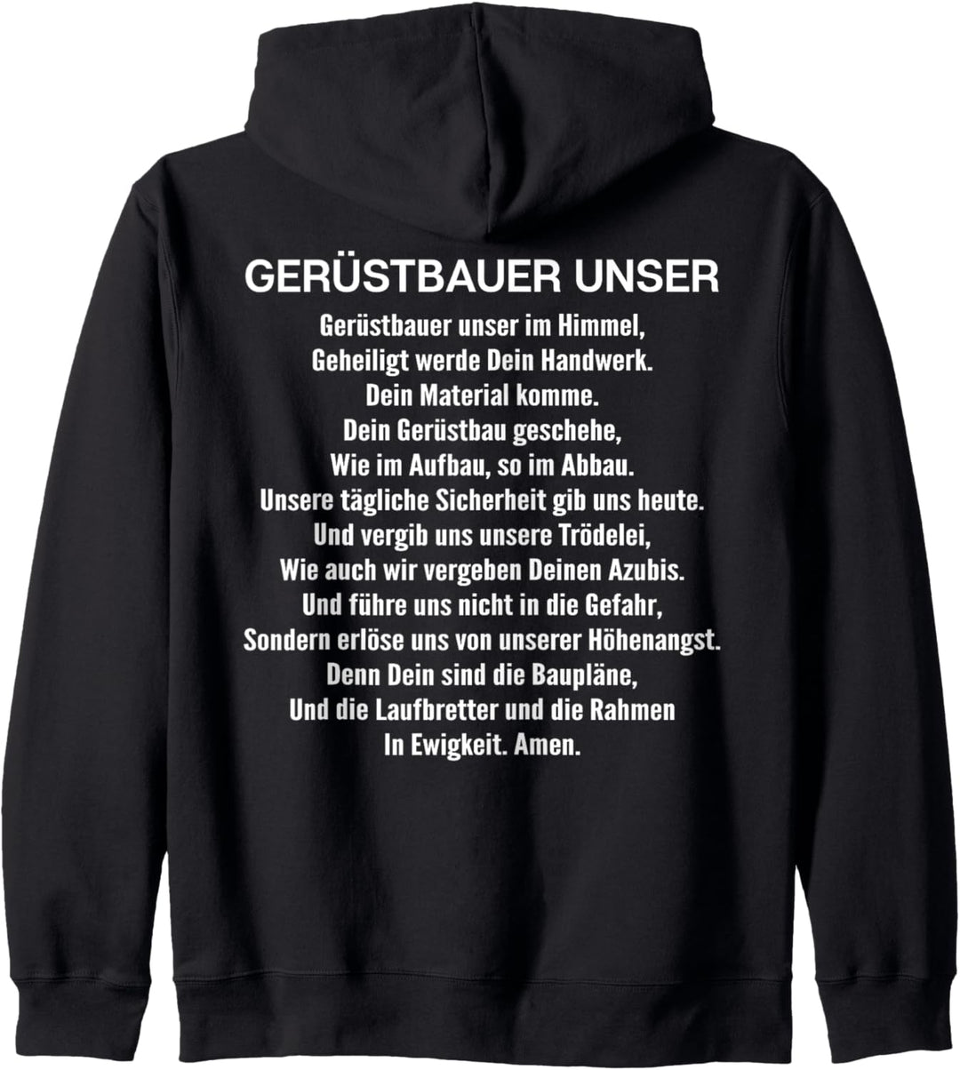 Gerüstbauer Unser Gebet Gerüstbauer Kapuzenjacke