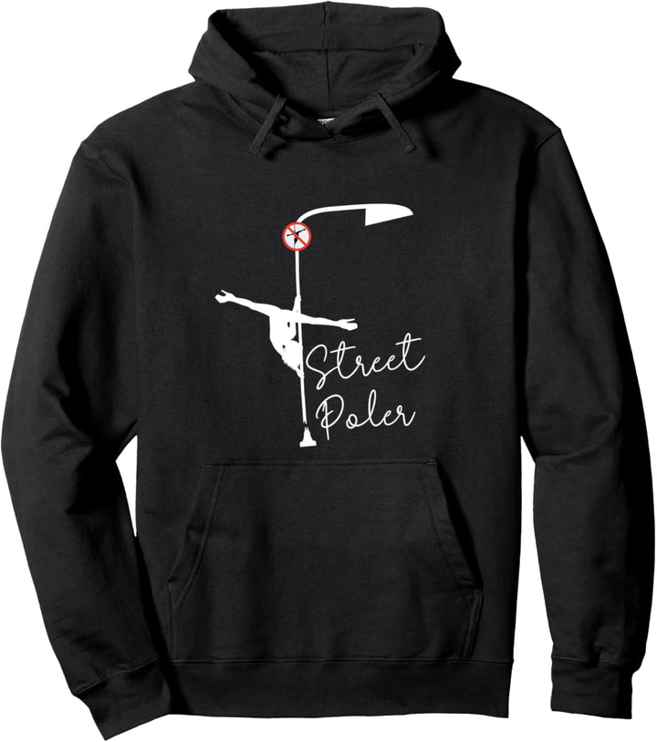 Pole Dance Street Poler Casual Streetwear Outfit Pole Dancer Pullover Hoodie
