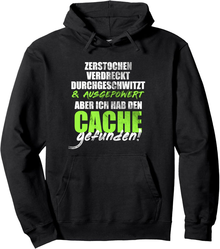Geocaching Spruch Geocacher Cache Witz GPS Geschenk Pullover Hoodie