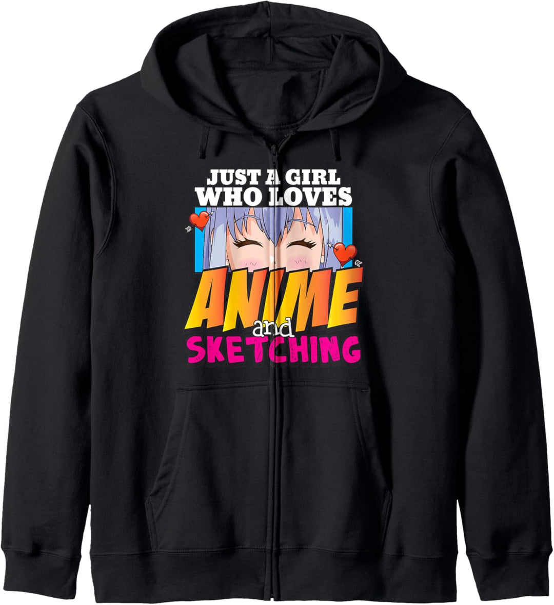 Just A Girl Who Loves Anime And Sketching Anime Girl Eyes Kapuzenjacke