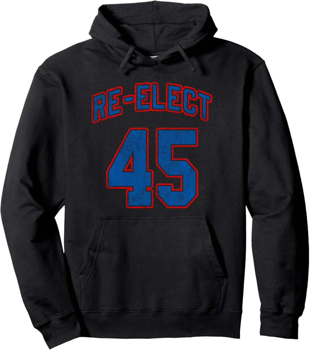 Re-Elect 45 Trump 2020 Pullover Hoodie