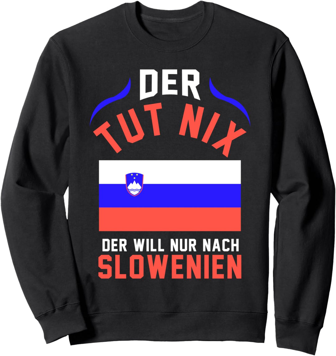 Slowenien Balkan Jugoslawien Sweatshirt