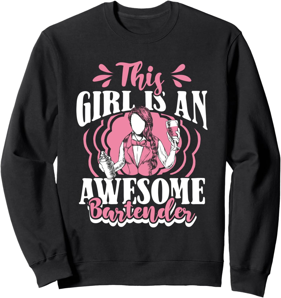 This Girl Is An Awesome Bartender Barmann Bardame Barkeeper Sweatshirt