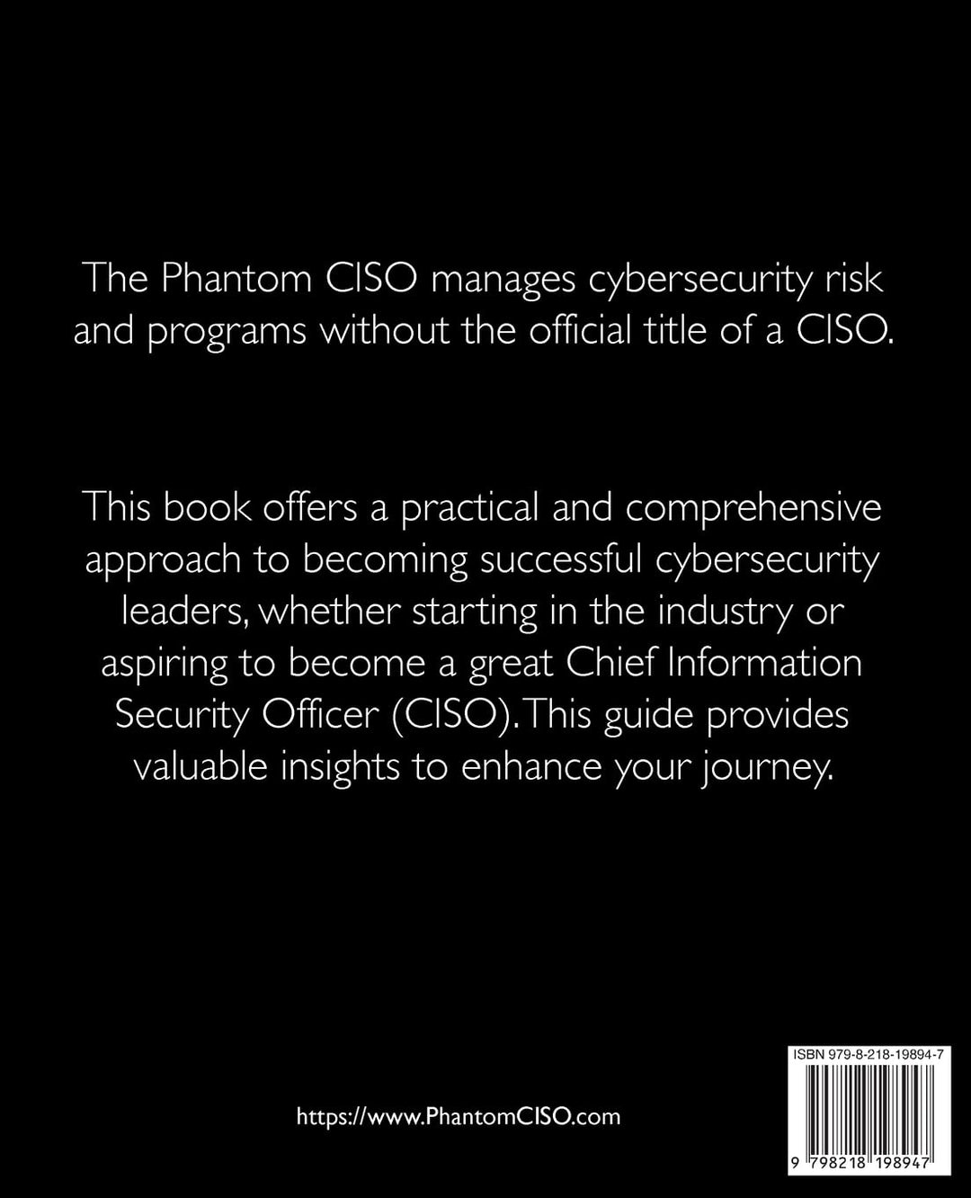 The Phantom CISO: Time to step out of the shadow, Taschenbuch