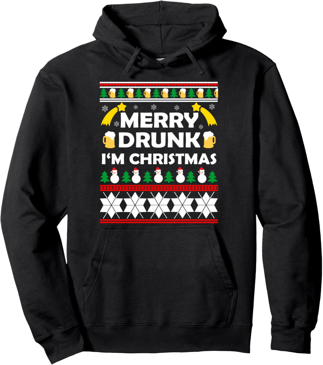 Merry Drunk I m Christmas Pullover Hoodie