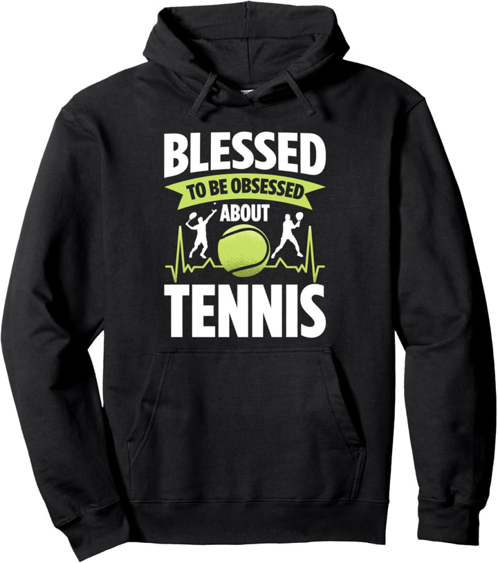 Blessed To Be Obsessed About Tennisspieler Match Pullover Hoodie