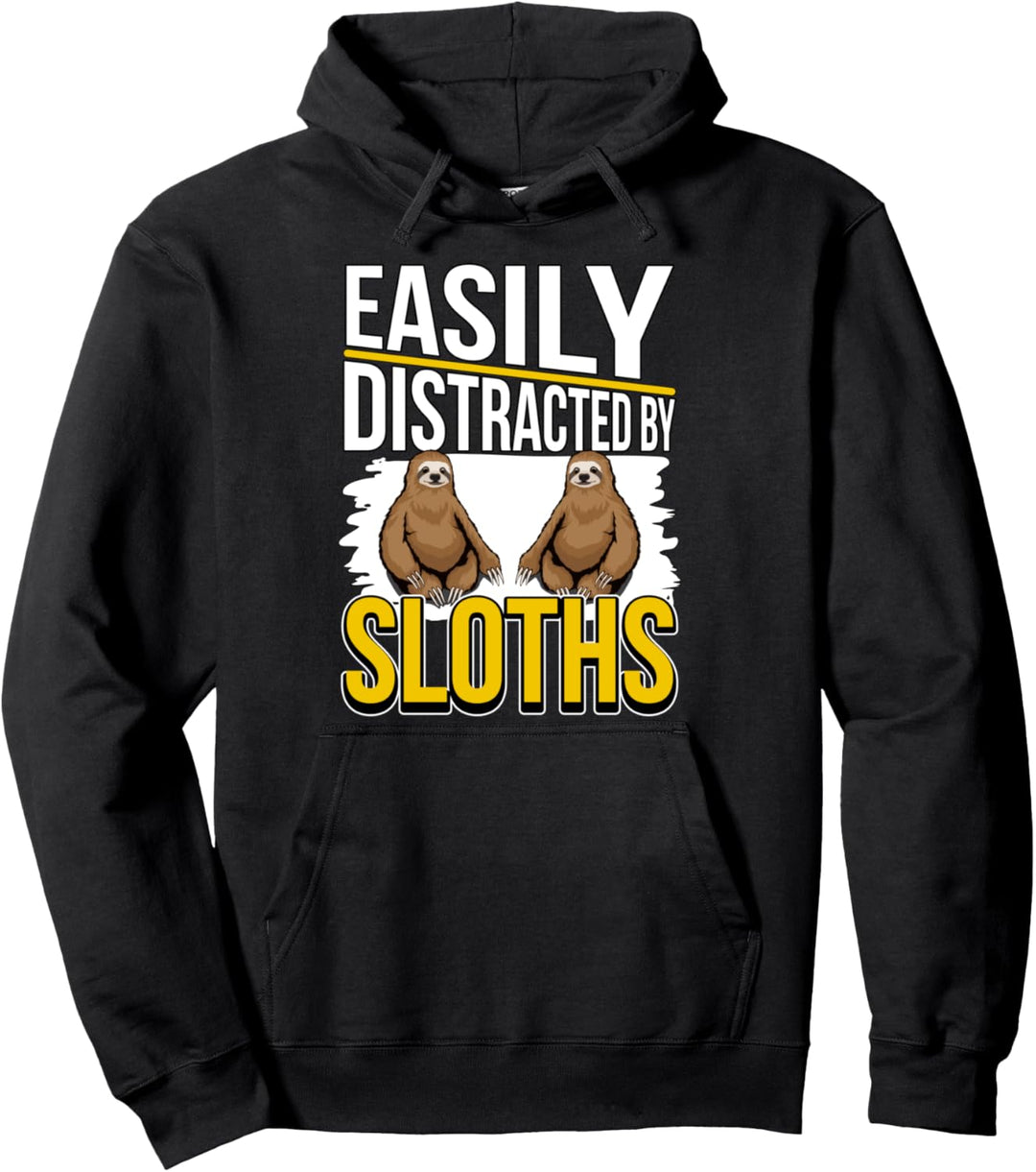 Easily Distracted By Sloths Faultier Pullover Hoodie