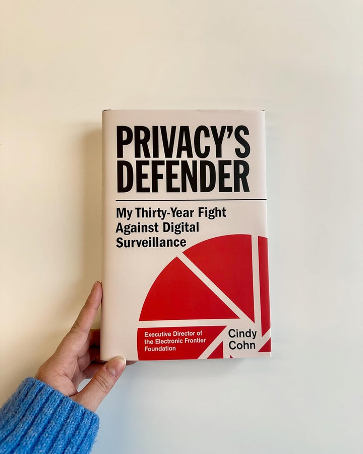 Privacy's Defender: My Thirty-Year Fight Against Digital Surveillance, Gebundenes Buch