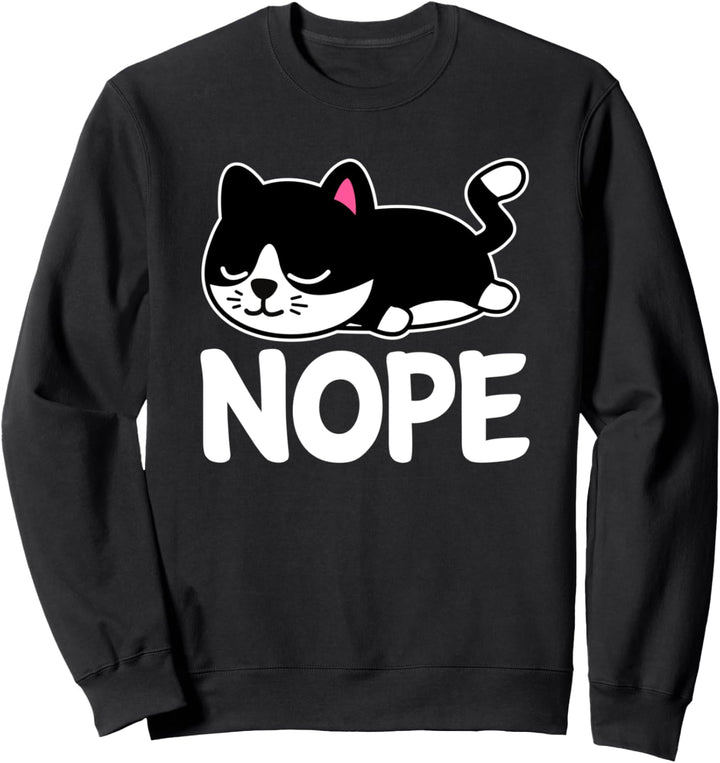 Nope Nicht heute Faule Katze Schlafen lustiges Geschenk Sweatshirt