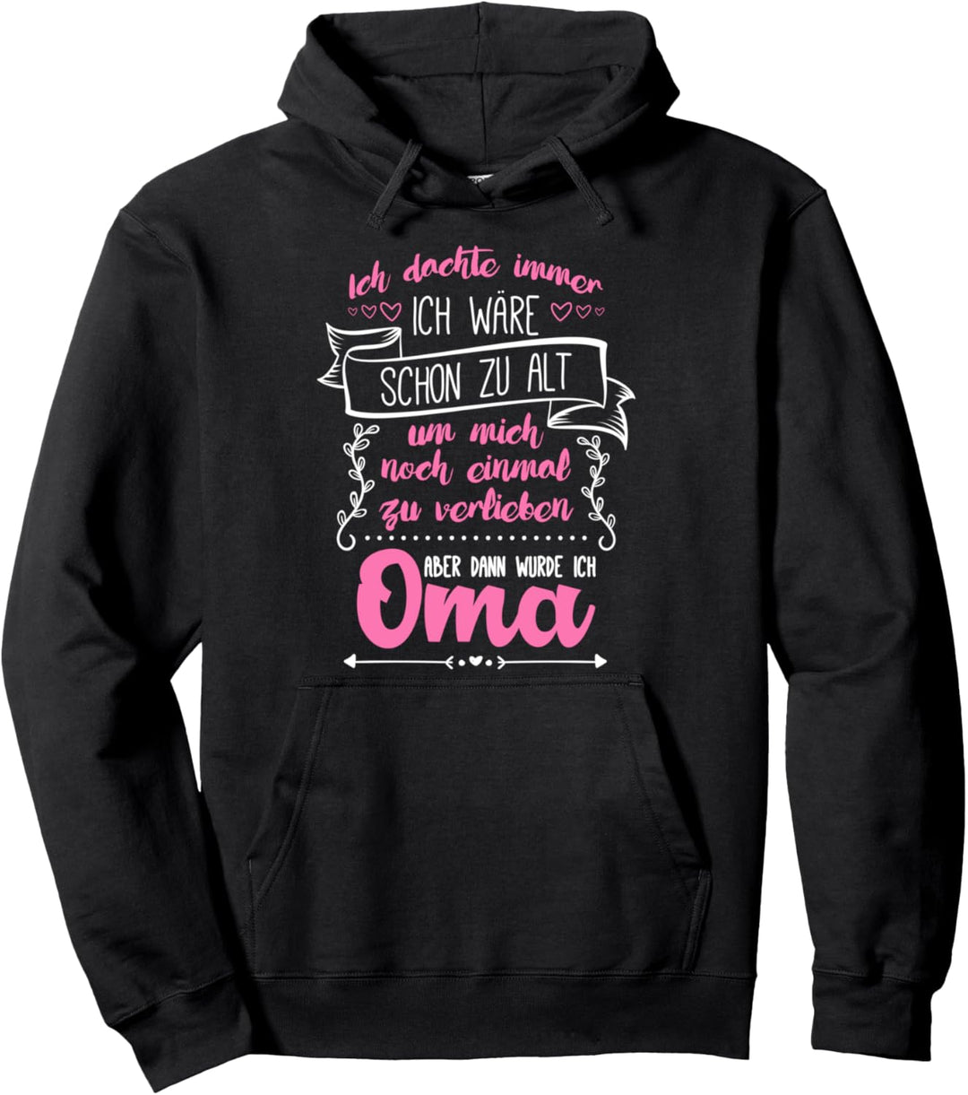Als Oma neu verliebt - Lustiges Grossmutter Pullover Hoodie