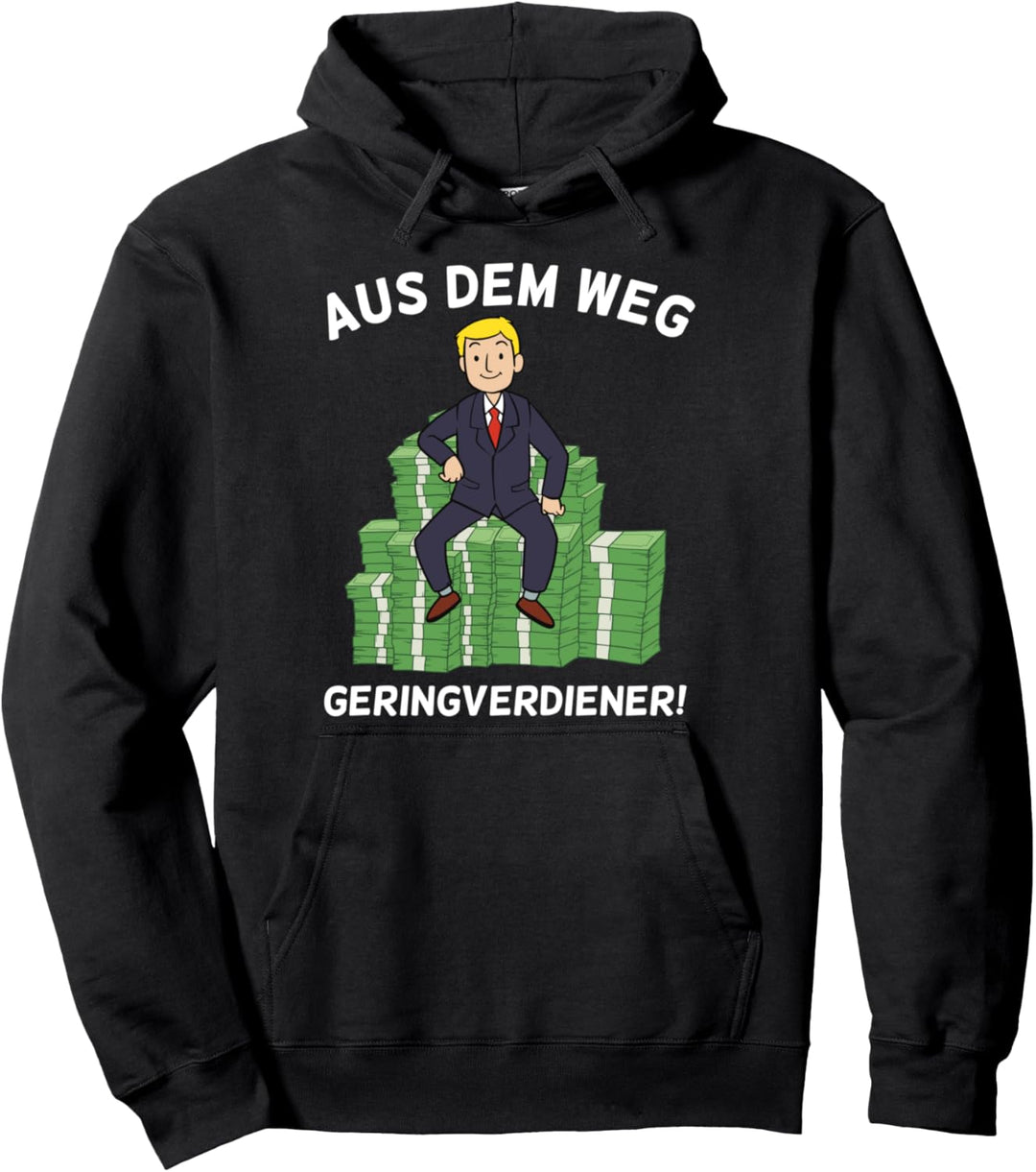 Aus dem Weg Geringverdiener Pullover Hoodie