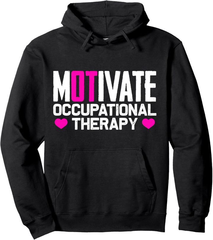 Ergotherapie Praxis Motivation Therapie Beruf Ergotherapeut Pullover Hoodie