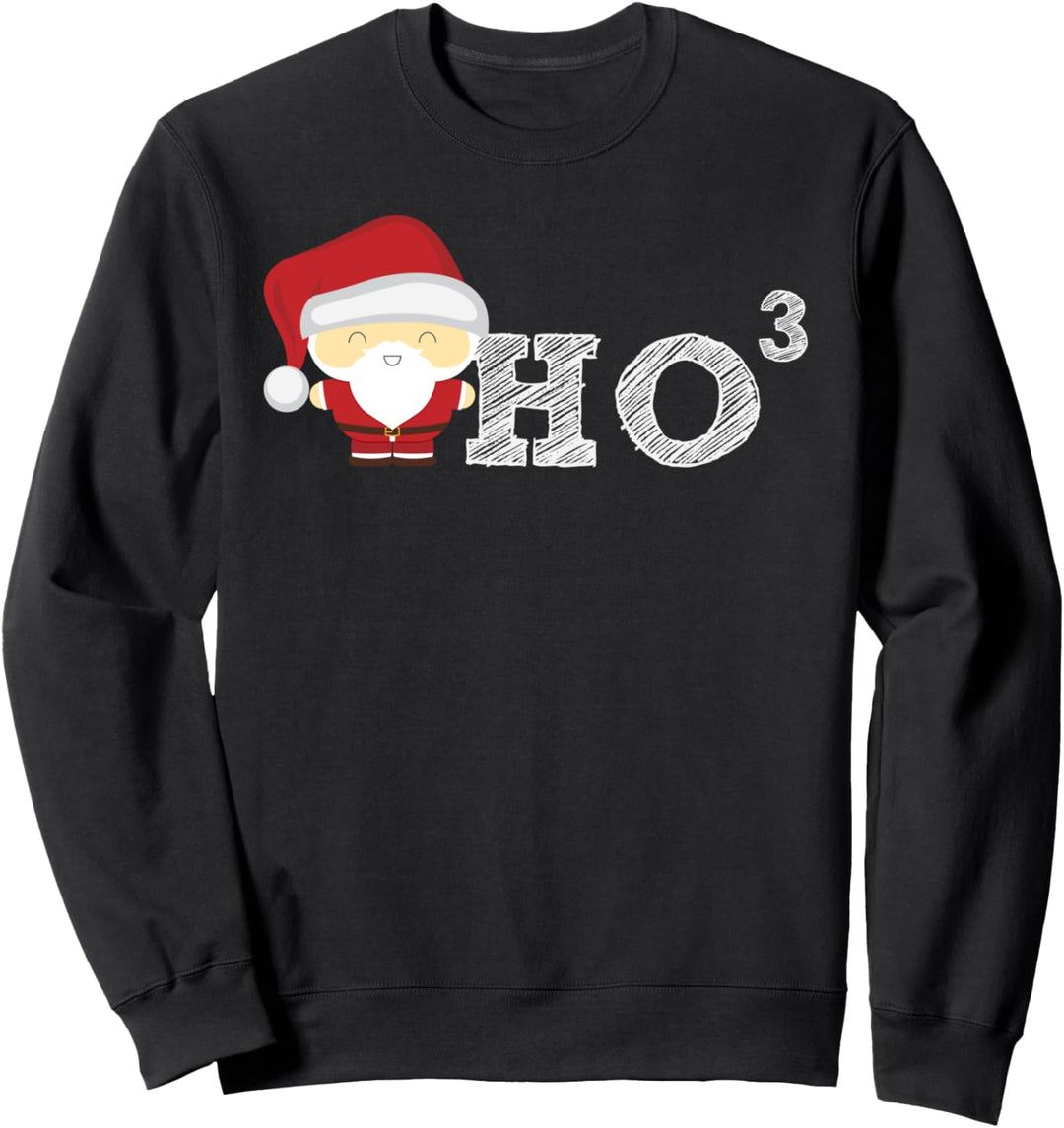 Ho Ho Ho X 3 3rd Power Santa Claus Christmas Holiday Sweatshirt